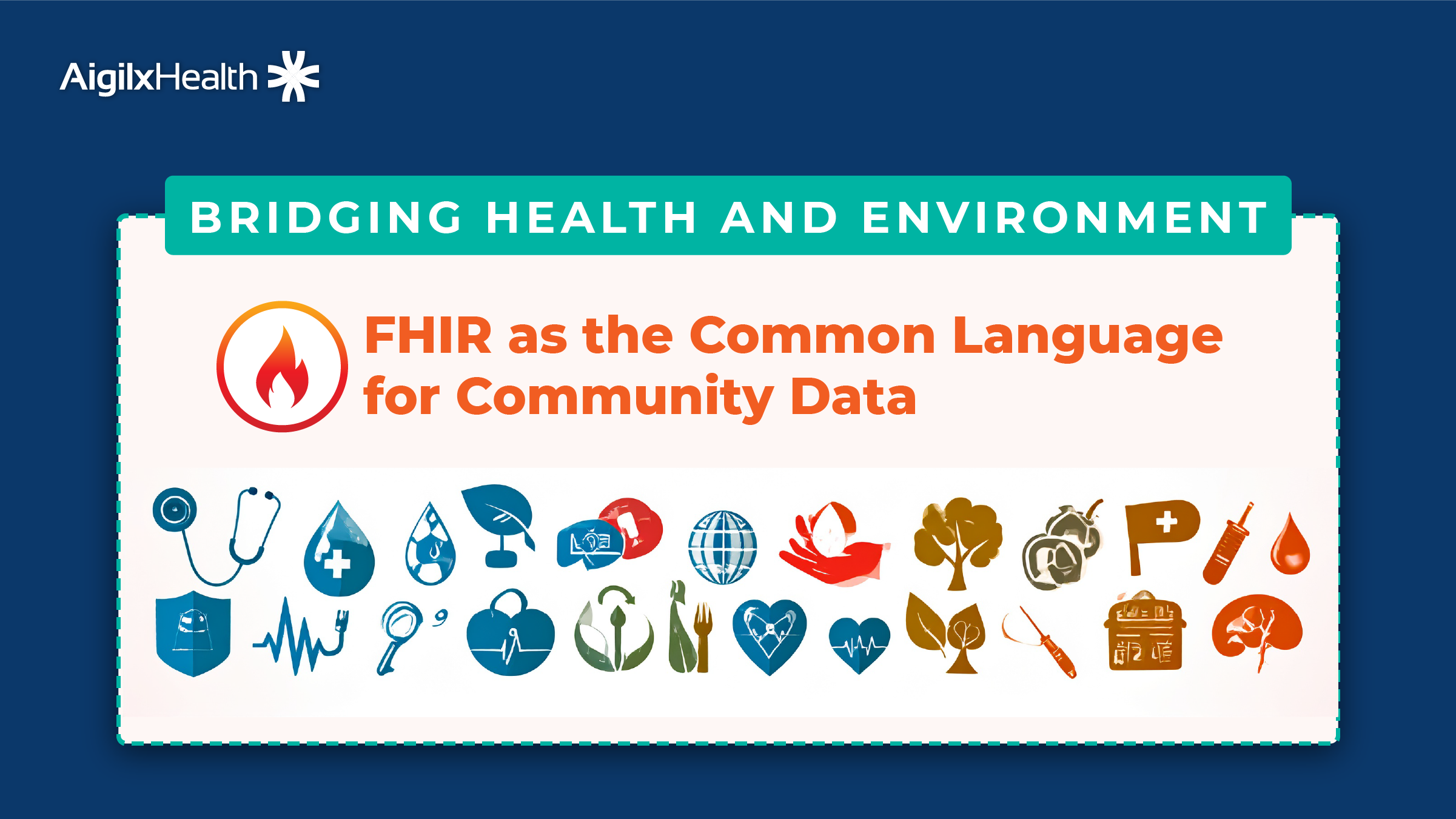 Bridging Health and Environment FHIR as the Common Language