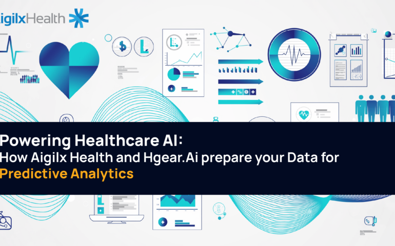 Powering Healthcare AI-Aigilx Health